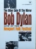 Bob Dylan The Other Side of the Mirror. Live at the Newport Folk Festival 1963-1965 DVD